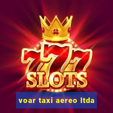 voar taxi aereo ltda